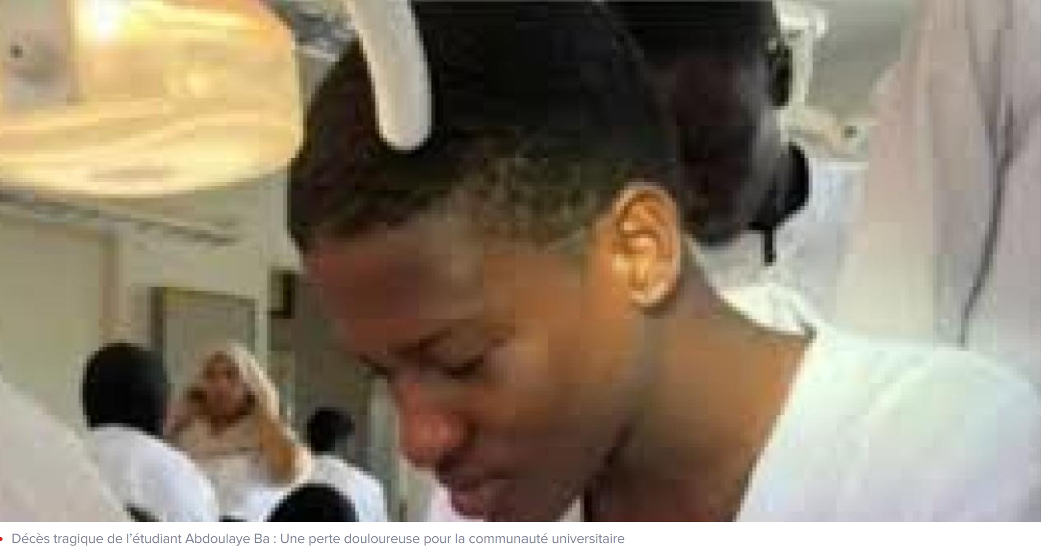 Décès tragique de l’étudiant Abdoulaye Ba : Une perte douloureuse pour la communauté universitaire