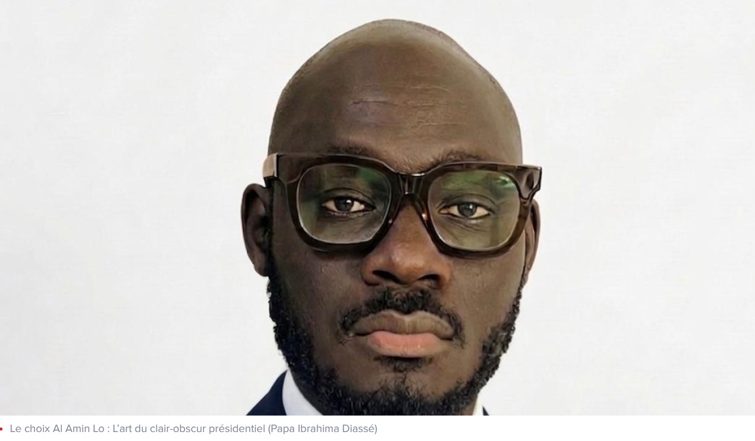 Le choix Al Amin Lo : L’art du clair-obscur présidentiel (Papa Ibrahima Diassé)